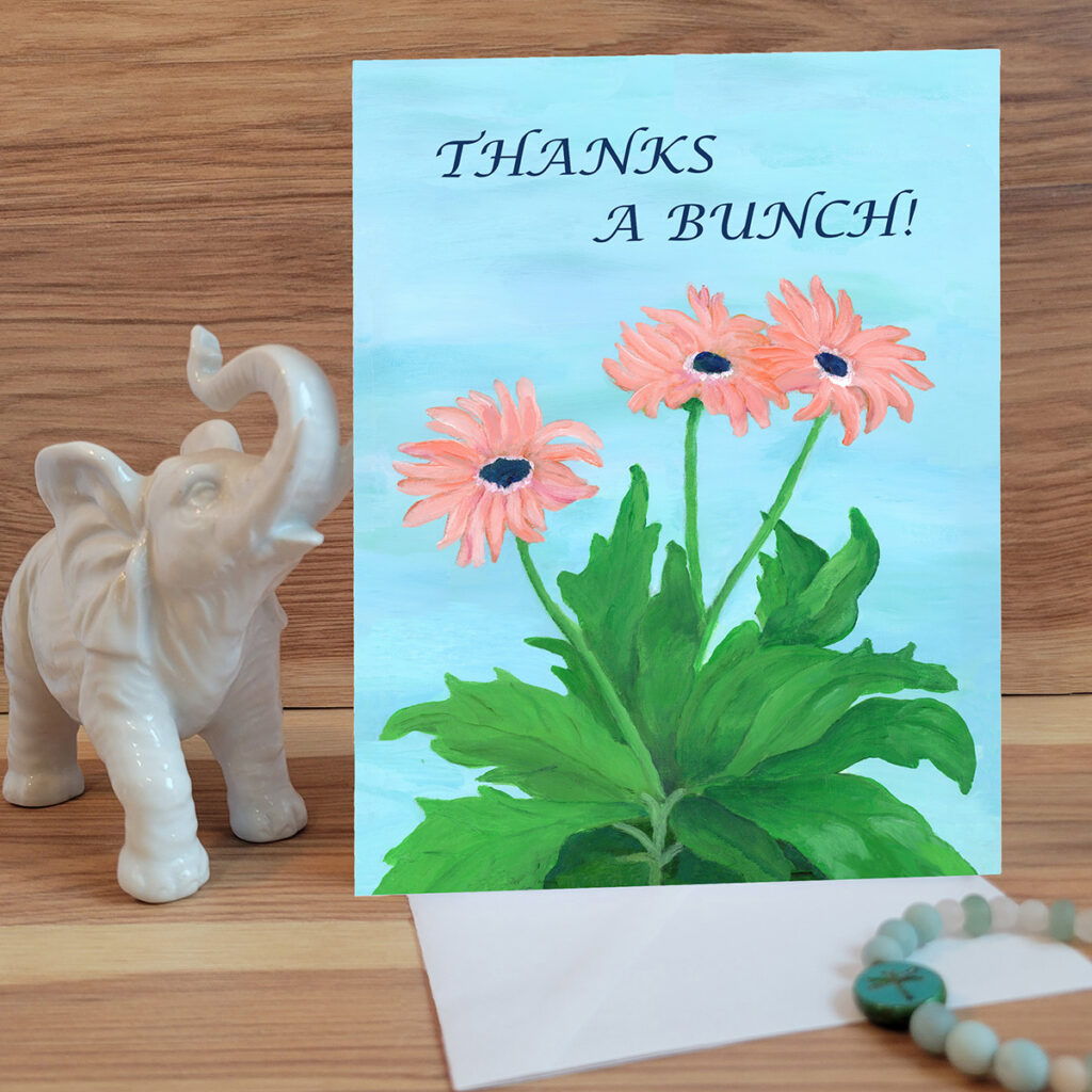 Daisy "Thanks a Bunch" Card. 3 peach flowers.